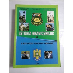 ISTORIA GRANICERILOR SI A INCEPUTULUI POLITIEI DE FRONTIERA - GENERAL DE BRIGADA: SEVER NEAGOE, ILIE TENDER, GHEORGHE VADUVA- ( autograf si dedicatie ) 